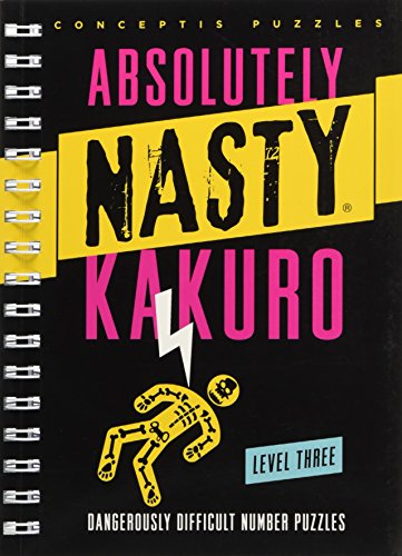 Absolutely NastyÃ‚Â® Kakuro Level Three