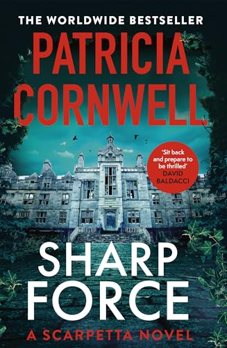 Sharp Force : The nail-biting new Scarpetta thriller for 2025