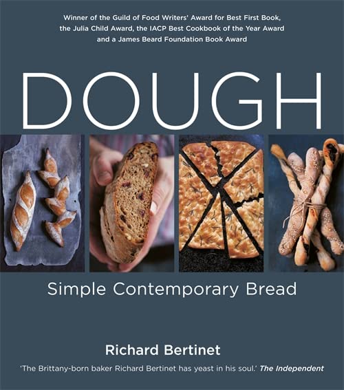 Dough by Richard Bertinet (2008) Paperback