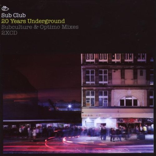 CD cover for “The Sub Club - 20 Years Underground” with building image.