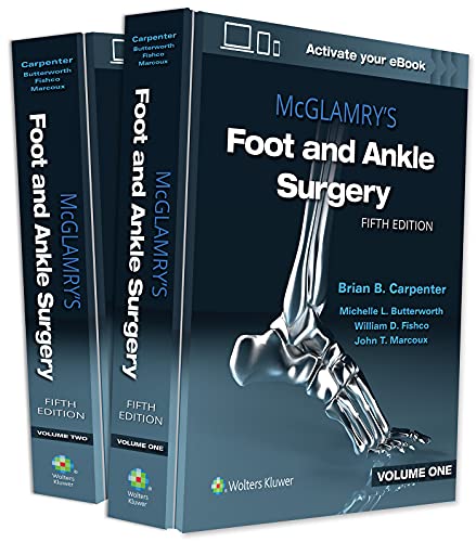 McGlamrys Comprehensive Textbook of Foot and Ankle Surgery