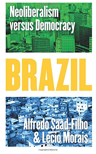 Brazil: Neoliberalism versus Democracy