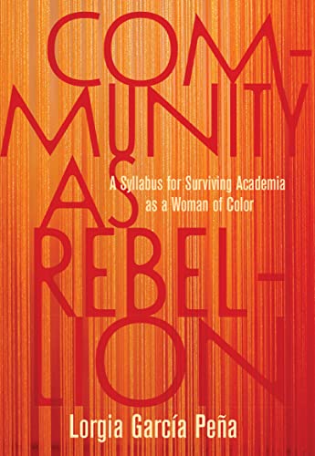 Community as Rebellion: Women of Color