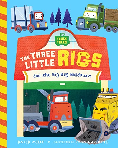 The Three Little Rigs: 1 (Truck Tales)