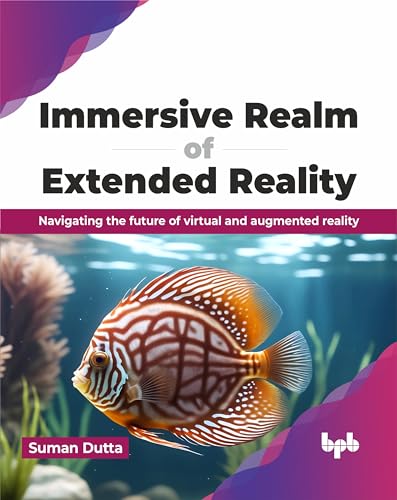 Immersive Realm of Extended Reality : Navigating the future of virtual and augmented reality
