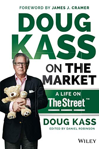 Doug Kass on the Market: A Life on TheStreet