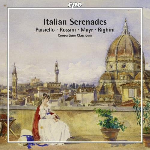 Consortium Classicum - Paisiello: Italian Serenades [Consortium Classicum] [CPO: 777650-2] [CD]