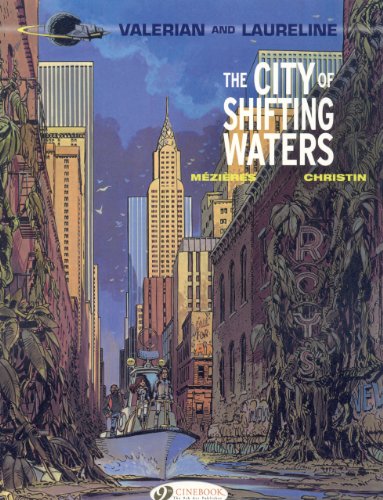 Valerian Vol.1: The City of Shifting Waters (Valerian & Laureline)