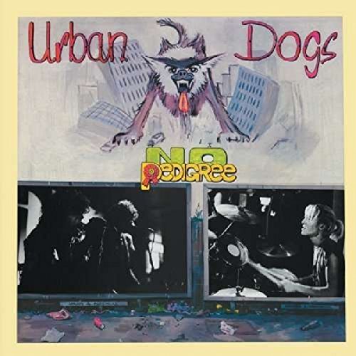 Urban Dogs - No Pedigree (Deluxe Digipak) [CD]