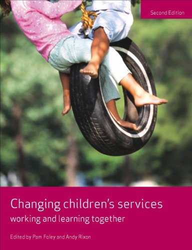 Changing Children's Services : Working and Learning Together