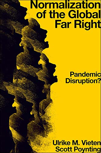 Normalisation of the Global Far Right: Pandemic Disruption?