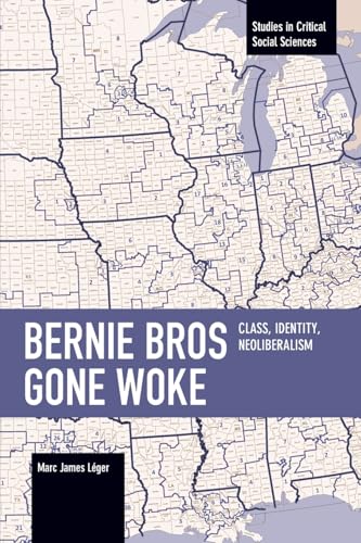 Bernie Bros Gone Woke: Class