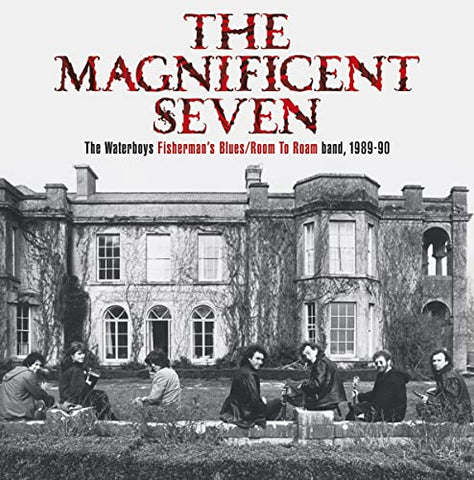 The Waterboys - THE MAGNIFICENT SEVEN The Waterboys Room To Roam band 1989-90 [CD]