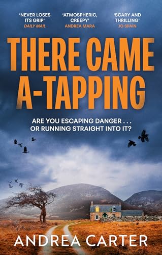 There Came A-Tapping : A gripping thriller that will keep you up all night