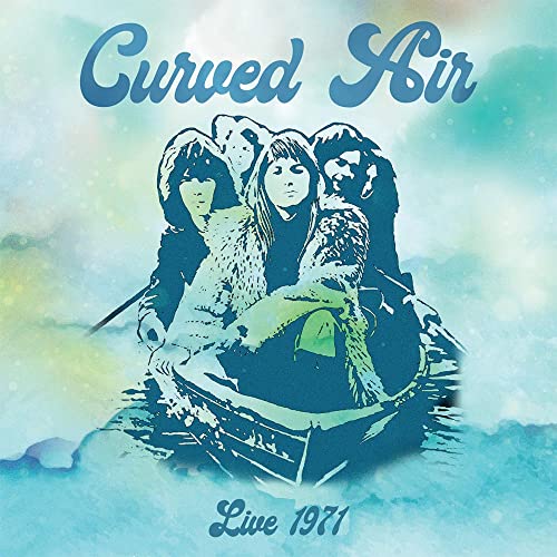 Curved Air - Live 1971 [CD]