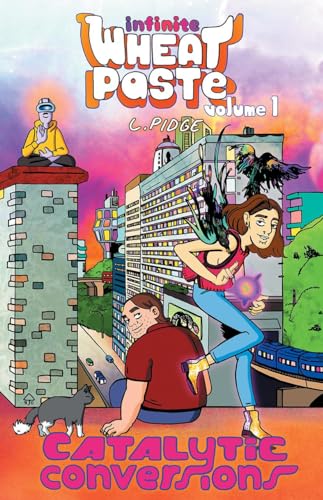 Infinite Wheatpaste Vol. 1 - Catalytic Conversions