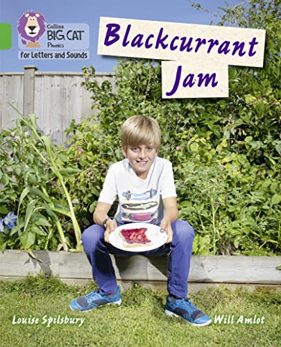 Blackcurrant Jam: Band 05/Green (Collins Big Cat Phonics for Letters and Sounds)