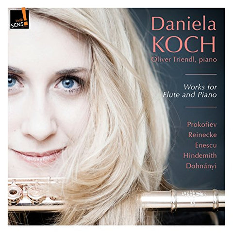 Daniela Koch; Olivier Triendl - Works for flute and piano: Prokofiev; Enescu; Reinecke; Hindemith; Dohnanyi [CD]