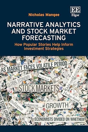 Narrative Analytics and Stock Market Forecasting : How Popular Stories Help Inform Investment Strategies