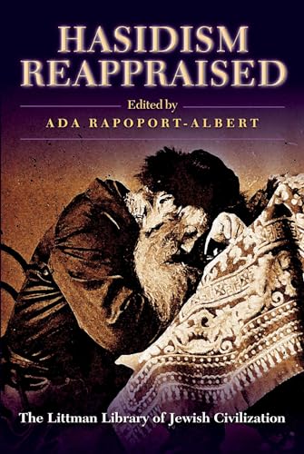 Hasidism Reappraised