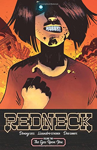 Redneck Volume 2: The Eyes Upon You