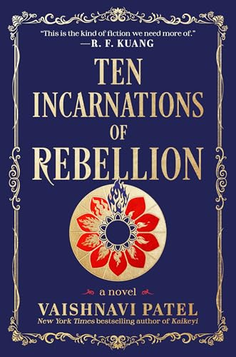 Ten Incarnations of Rebellion : A Novel