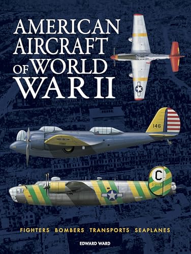 American Aircraft of World War II