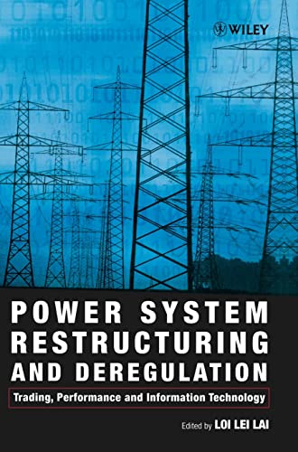 Power System Restructuring and Deregulation: Trading Performance and Information Technology