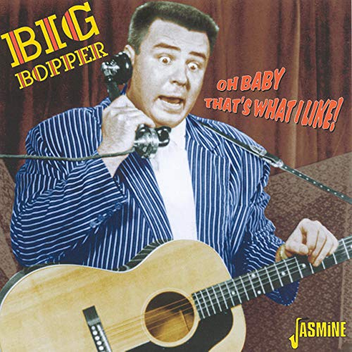 Big Bopper - Oh Baby That's What I Like! [CD]