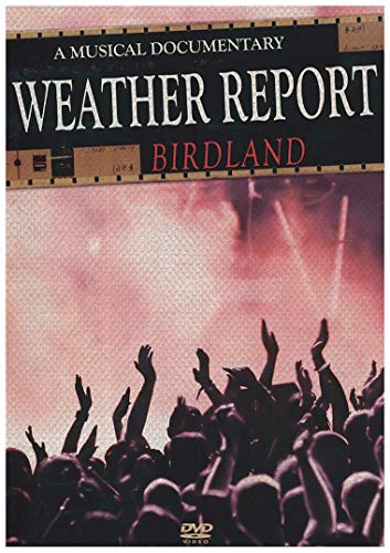 Weather Report -birdland [DVD]