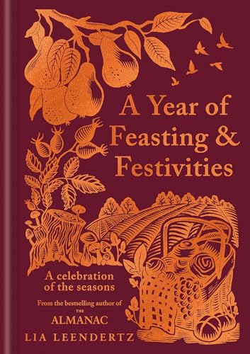 A Year of Feasting & Festivities