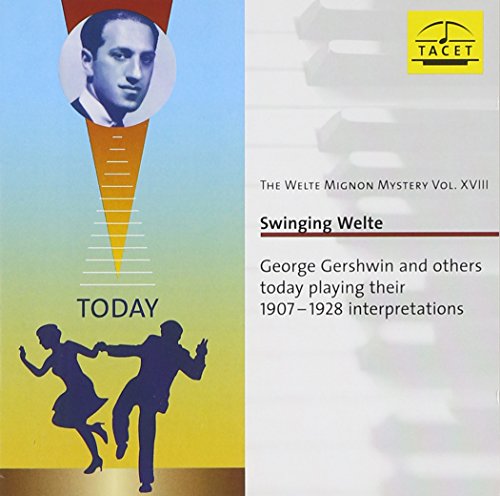 Gershwin; Various - Swinging Welte The Welte Mignon Mystery Vol. Xviii [CD]