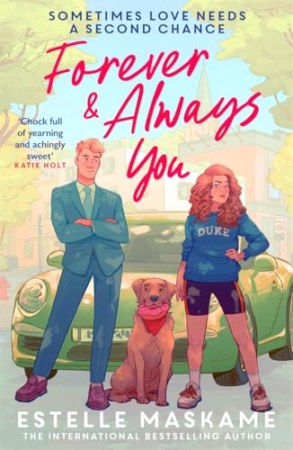 Forever & Always You : A spicy, feel-good romance from the international bestselling author of the DIMILY series