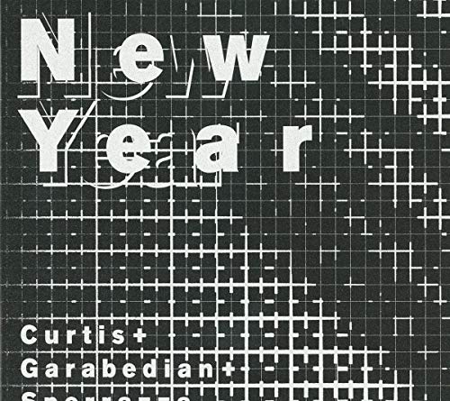 Curtis + Garabedian + Sperrazza - New Year [CD]