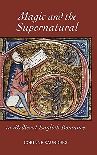 Magic and the Supernatural in Medieval English Romance