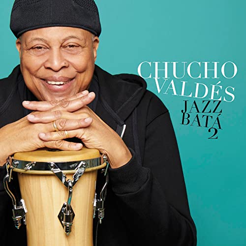 Chucho Valdes - Jazz Bata 2 [CD]