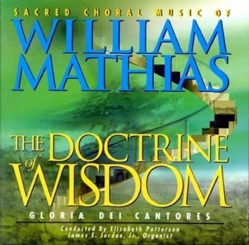 CD cover for "The Doctrine of Wisdom" by Gloriae Dei Cantores & Mathias.