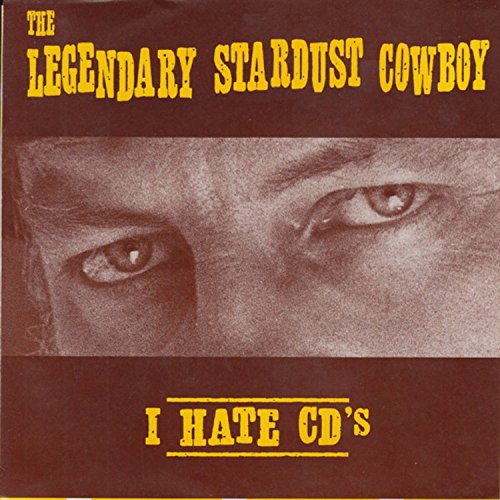 Legendary Stardust Cowboy - I Hate Cd's [7"] [VINYL]