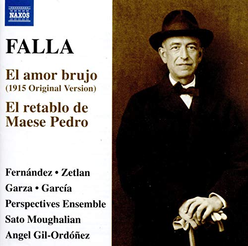 Perspectives Ens/gil-ordonez - Manuel De Falla: El Amor Brujo. El Retablo De Maese Pedro [CD]