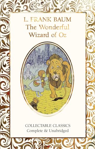 Cover of "The Wonderful Wizard of Oz" featuring Dorothy, the Lion, and the Scarecrow.