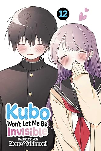 Kubo Won't Let Me Be Invisible, Vol. 12 : 12