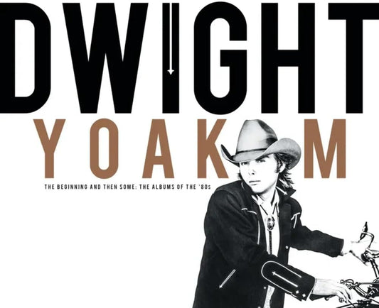 Dwight Yoakam - Beginning And Then Some: 80's [CD]
