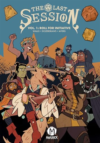 The Last Session Vol. 1 : Roll For Initiative