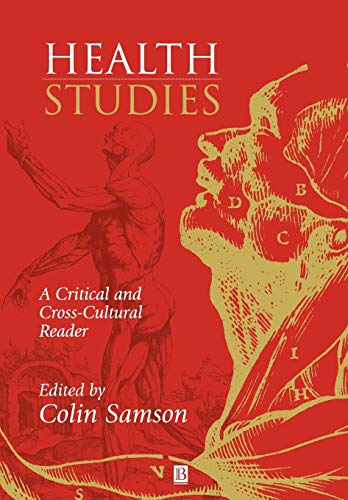 Health Studies: A Critical and Cross-cultural Reader