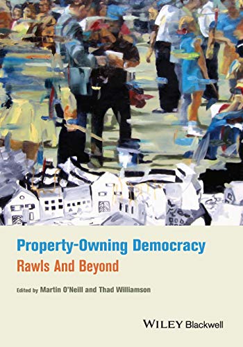 Property-Owning Democracy: Rawls and Beyond