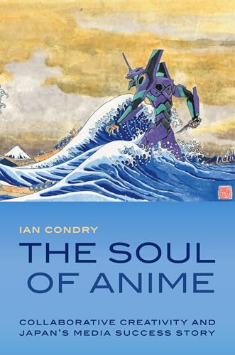 THE SOUL OF ANIME : IAN CONDRY