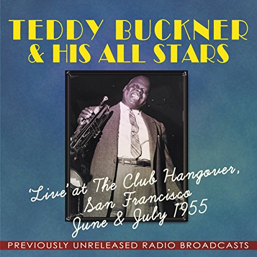 Various - Live at The Club Hangover, San Francisco June & July 1955 - Previously Unreleased Radio Broadcasts [CD]