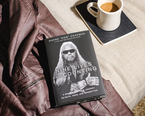 Nine Lives and Counting : A Bounty Hunter’s Journey to Faith, Hope, and Redemption
