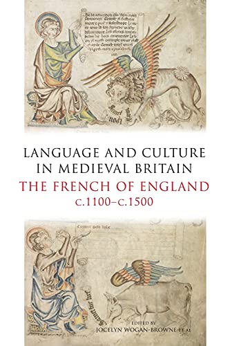 Language and Culture in Medieval Britain: The French of England
