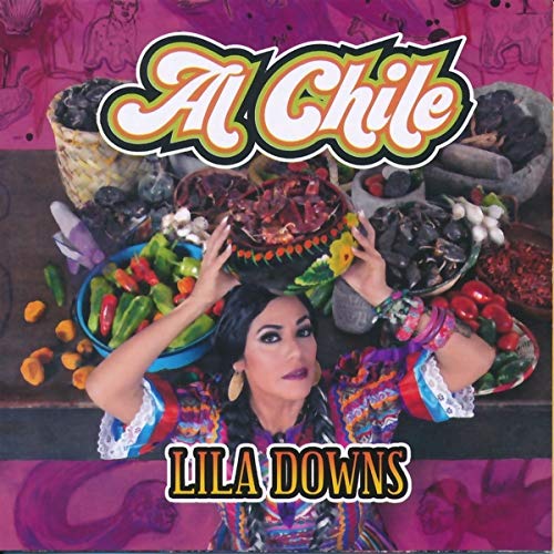 Lila Downs - Al Chile [CD]